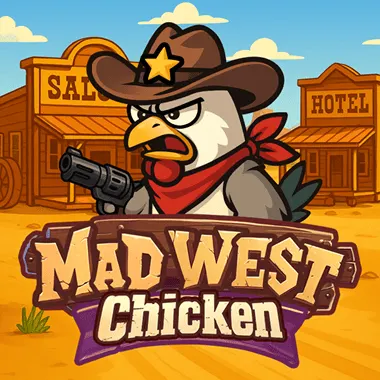 Mad West Chicken